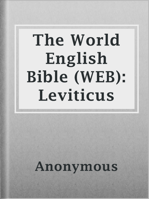 Title details for The World English Bible (WEB): Leviticus by Anonymous - Available